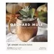 Orchard Mule Cocktail Infusion